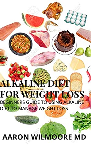 Quick Review of the Alkaline Diet for Weight Loss