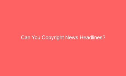 Can You Copyright News Headlines?